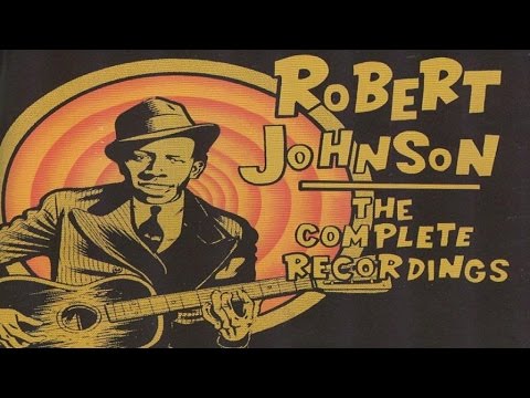 Robert Johnson - The Complete Recordings - Essential Classic Evergreen