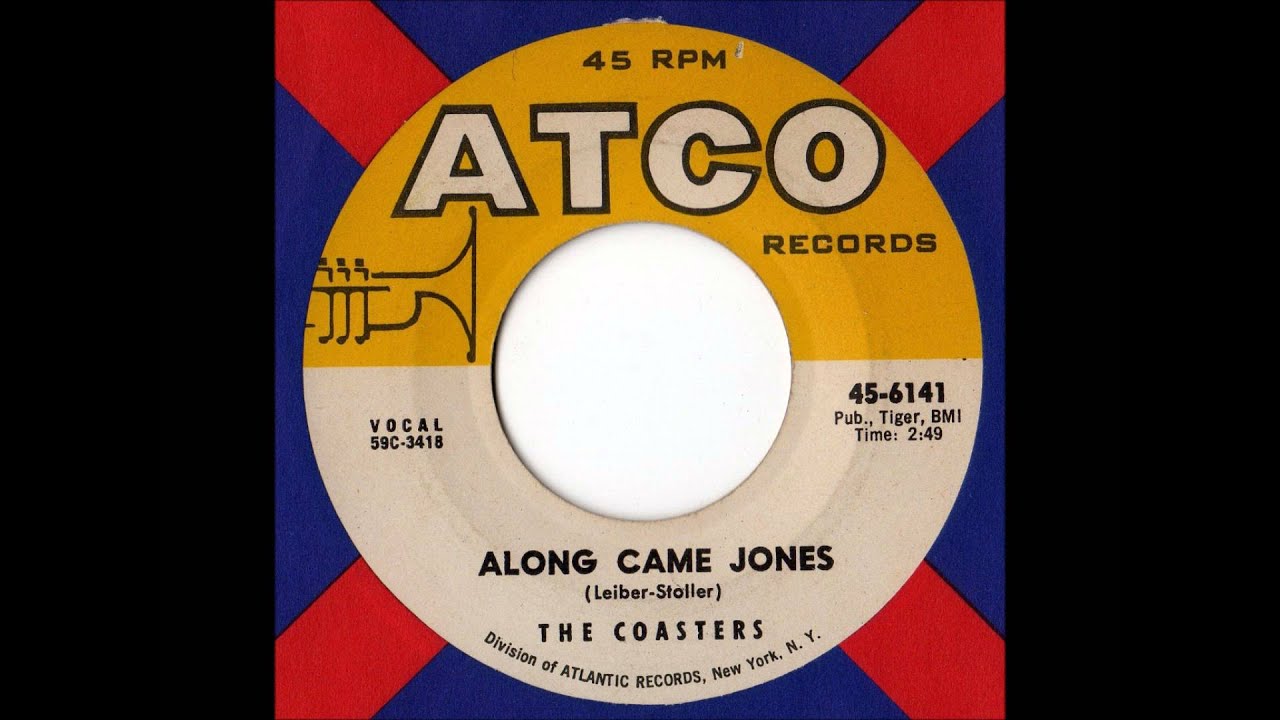 The Coasters - Along Came Jones