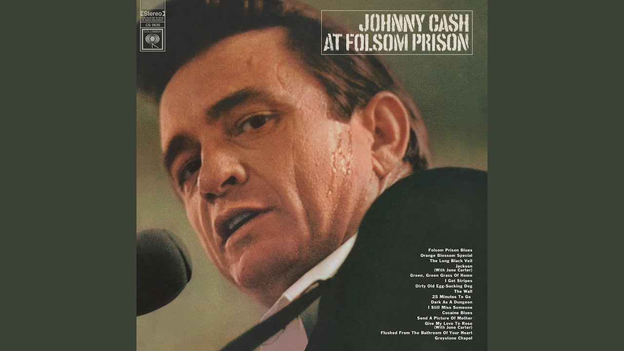 Folsom Prison Blues (Live at Folsom State Prison, Folsom, CA - January 1968)