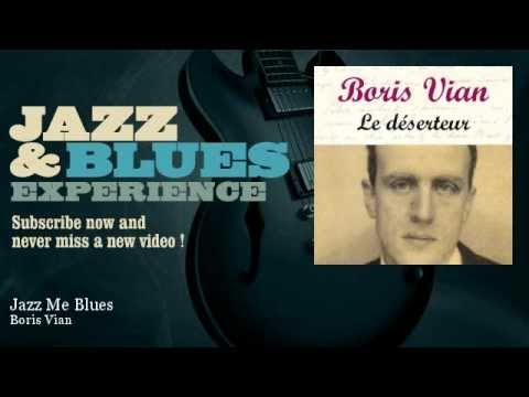 Boris Vian - Jazz Me Blues